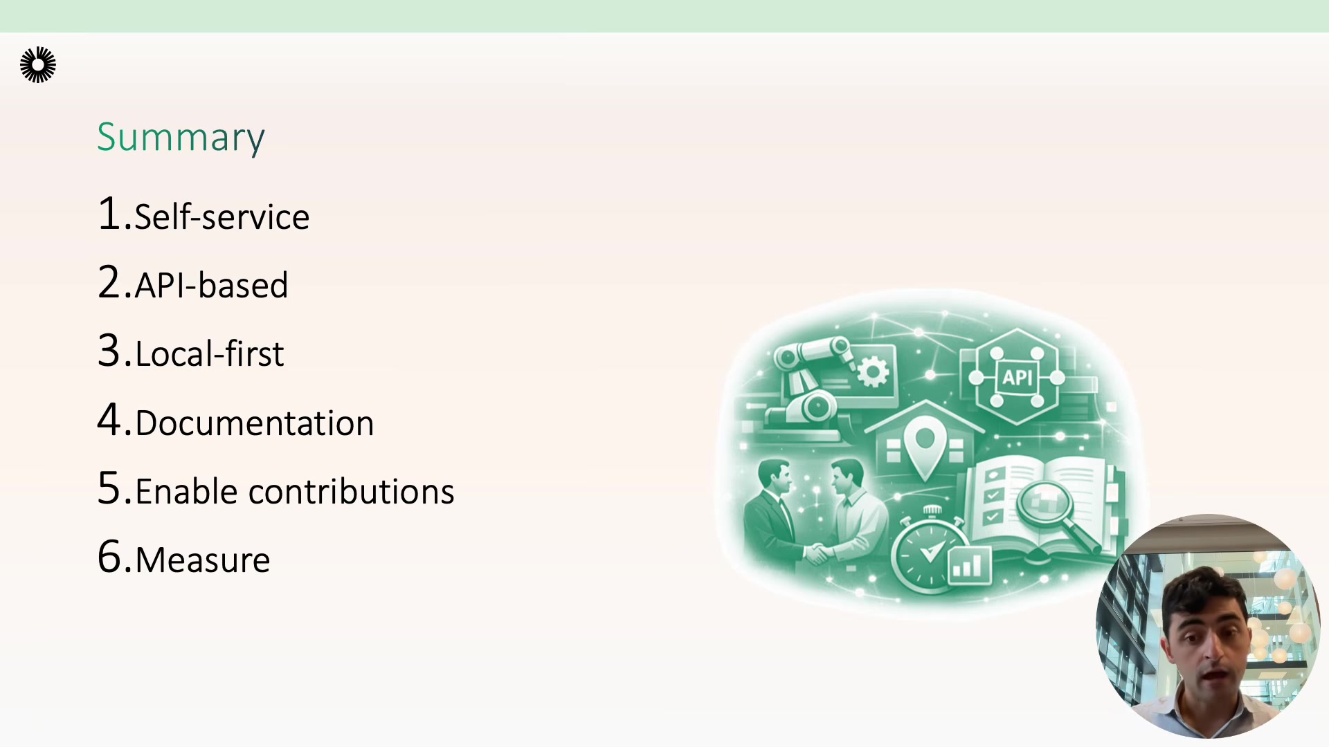 Summary slide listing all six principles: 1. Self-service, 2. API-based, 3. Local-first, 4. Documentation, 5. Enable contributions, 6. Measure