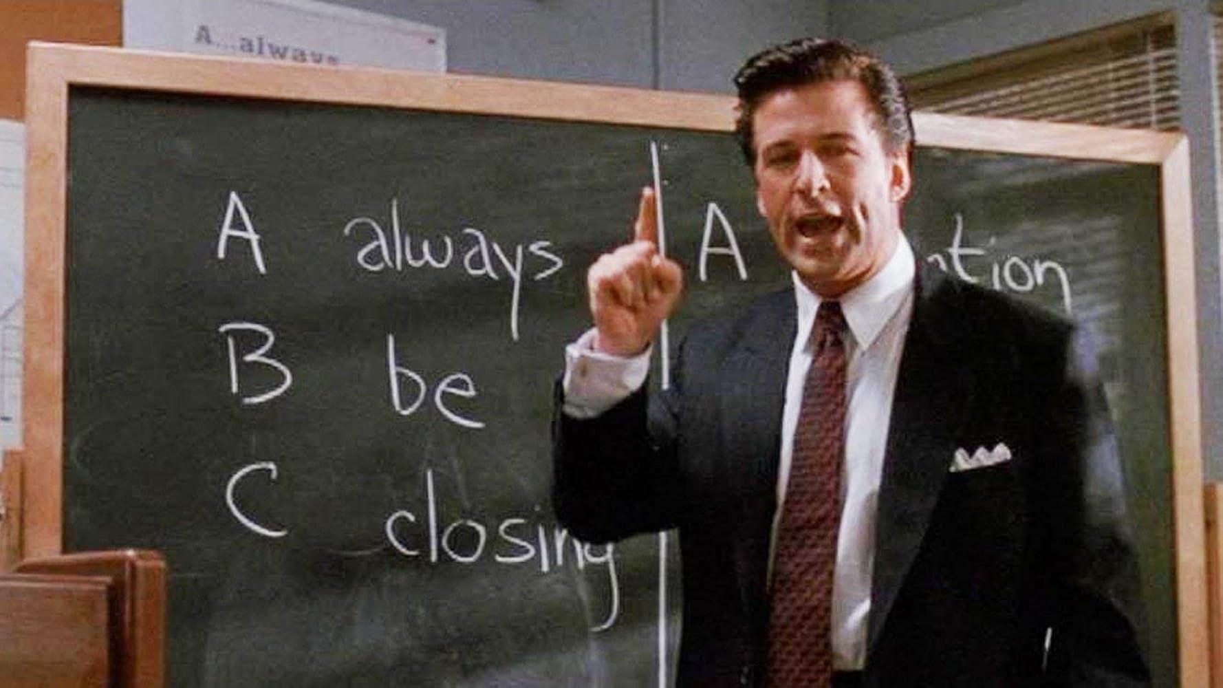 The "A-B-C, Always Be Closing" chalkboard scene from Glengarry Glen Ross -- riffed here as Always Be Learning.